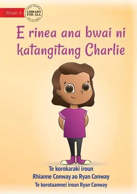 Charlie si vyberá hudobný nástroj - E rinea ana bwai ni katangitang Charlie (Te Kiribati) - Charlie Chooses and Instrument - E rinea ana bwai ni katangitang Charlie (Te Kiribati)