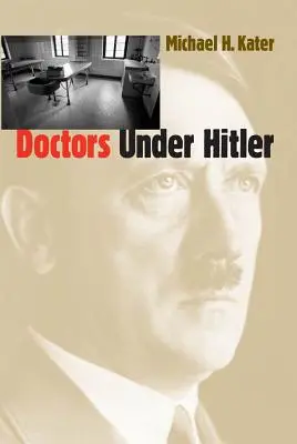 Lekári za Hitlera - Doctors Under Hitler