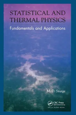 Štatistická a tepelná fyzika: Základy a aplikácie - Statistical and Thermal Physics: Fundamentals and Applications
