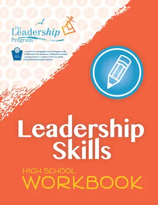 Vodcovské zručnosti: Stredoškolský pracovný zošit: Program prevencie násilia - Leadership Skills: High School Workbook: Violence Prevention Program