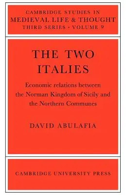Dve Itálie: Hospodárske vzťahy medzi Normanským kráľovstvom na Sicílii a severnými obcami - The Two Italies: Economic Relations Between the Norman Kingdom of Sicily and the Northern Communes