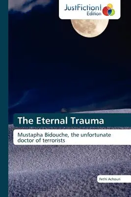 Večná trauma - The Eternal Trauma