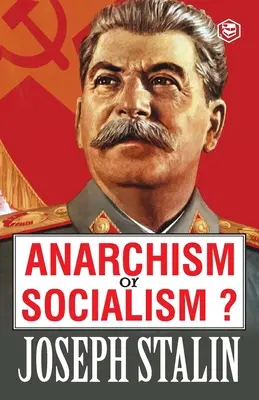 Anarchizmus alebo socializmus? A Navy SEAL's Guide to Crushing Your Enemy, Fighting for Your Life, and Embracing Your Inner Badass - Anarchism or Socialism?: A Navy SEAL's Guide to Crushing Your Enemy, Fighting for Your Life, and Embracing Your Inner Badass