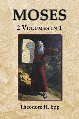 Mojžiš: 2 zväzky v 1 - Moses: 2 Volumes in 1