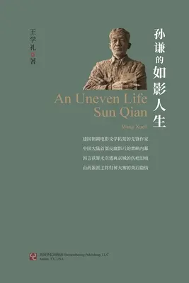 Nerovný život: Sun Qian - An Uneven Life: Sun Qian