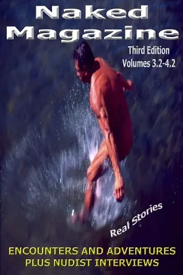 Nahý časopis Skutočné príbehy III - Naked Magazine Real Stories III