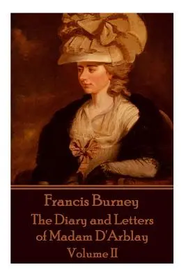 Frances Burney - Denník a listy madam D'Arblay - II. zväzok - Frances Burney - The Diary and Letters of Madam D'Arblay - Volume II