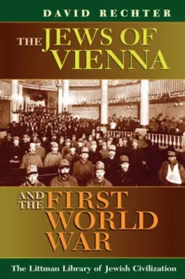 Viedenskí Židia a prvá svetová vojna - Jews of Vienna and the First World War