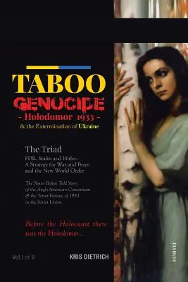 Tabu Genocída: Holodomor 1933 a vyhladzovanie Ukrajiny - Taboo Genocide: Holodomor 1933 & the Extermination of Ukraine