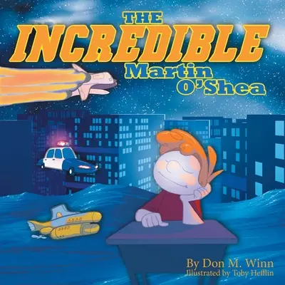 Neuveriteľný Martin O'Shea - The Incredible Martin O'Shea