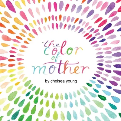 Farba matky - The Color of Mother