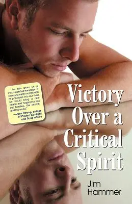 Víťazstvo nad kritickým duchom - Victory Over a Critical Spirit