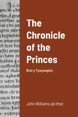 Kronika kniežat: Brut y Tywysogion - The Chronicle of the Princes: Brut y Tywysogion