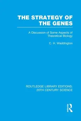 Stratégia génov - The Strategy of the Genes