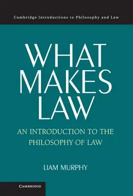 Čo tvorí právo - What Makes Law