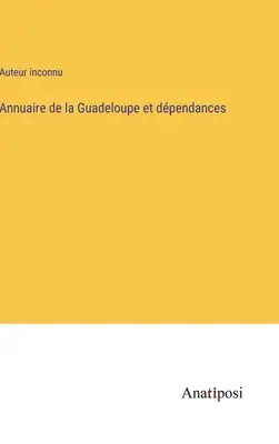 Ročenka Guadeloupe a závislých území - Annuaire de la Guadeloupe et dpendances
