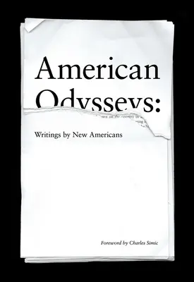 Americké odysey: Odyssey: spisy nových Američanov - American Odysseys: Writings by New Americans