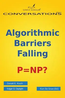 Algoritmické bariéry padajú: P=np? - Algorithmic Barriers Falling: P=np?