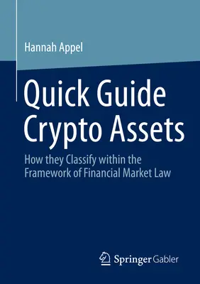 Stručný sprievodca kryptoaktívami: Ako sa zaraďujú do rámca práva finančného trhu - Quick Guide Crypto Assets: How They Classify Within the Framework of Financial Market Law
