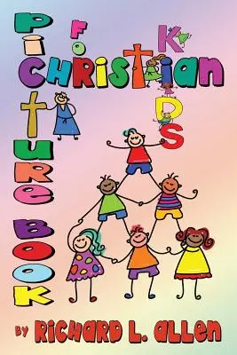 Obrázková kniha pre kresťanské deti - Picture Book for Christian Kids