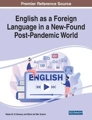 Angličtina ako cudzí jazyk v novoobjavenom postpandemickom svete - English as a Foreign Language in a New-Found Post-Pandemic World