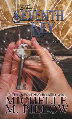 Siedmy kľúč: Paranormálny román pre ženy - The Seventh Key: A Paranormal Women's Fiction Romance Novel