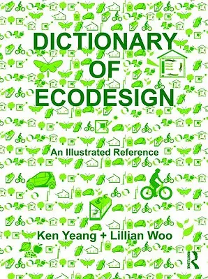 Slovník ekodizajnu: Ilustrovaná príručka - Dictionary of Ecodesign: An Illustrated Reference