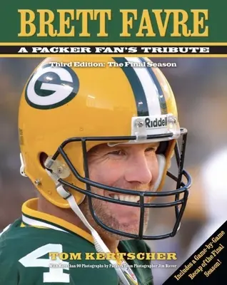 Brett Favre: Pocta fanúšika Packerov: Posledná sezóna - Brett Favre: A Packer Fan's Tribute: The Final Season