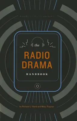 Príručka rozhlasovej drámy - The Radio Drama Handbook
