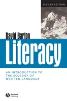 Gramotnosť: Úvod do ekológie písaného jazyka - Literacy: An Introduction to the Ecology of Written Language