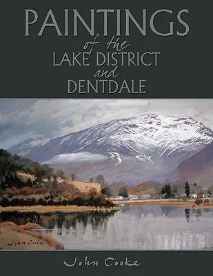 Obrazy Lake District a Dentdale. - Paintings of the Lake District and Dentdale.