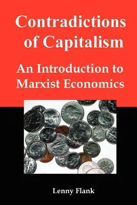 Rozpory kapitalizmu: Úvod do marxistickej ekonómie - Contradictions of Capitalism: An Introduction to Marxist Economics