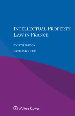 Právo duševného vlastníctva vo Francúzsku - Intellectual Property Law in France