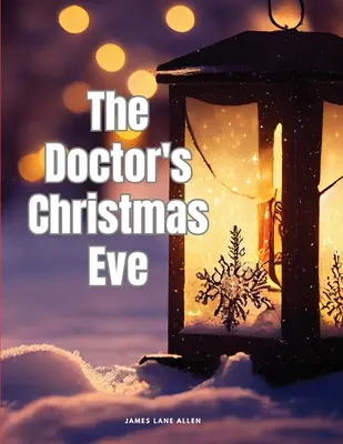 Doktorov vianočný večer - The Doctor's Christmas Eve