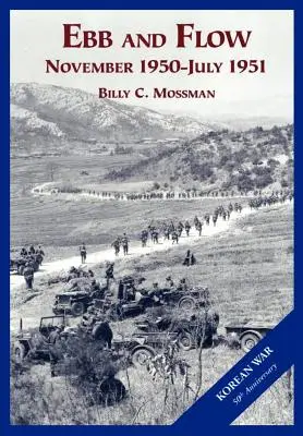 Armáda Spojených štátov amerických a kórejská vojna: Príliv a odliv - The U.S. Army and the Korean War: Ebb and Flow