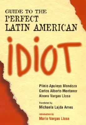 Sprievodca dokonalým latinskoamerickým idiotom - Guide to the Perfect Latin American Idiot