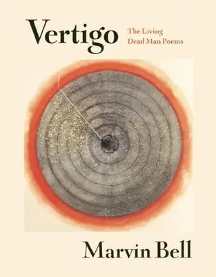 Vertigo: Básne o živom mŕtvom mužovi - Vertigo: The Living Dead Man Poems