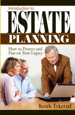 Úvod do plánovania majetku: Ako ochrániť a odovzdať svoje dedičstvo - Introduction to Estate Planning: How to Protect and Pass On Your Legacy