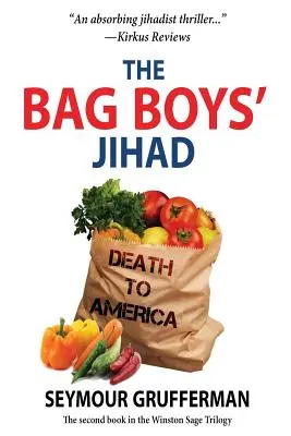 Džihád chlapcov z vreca - The Bag Boys' Jihad