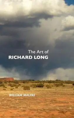 Umenie Richarda Longa - The Art of Richard Long