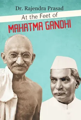 Pri nohách Mahátmu Gándhího - At the Feet of Mahatma Gandhi