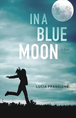 Za modrého mesiaca - In a Blue Moon