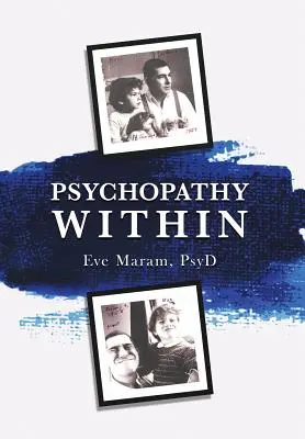 Psychopatia vo vnútri - Psychopathy Within