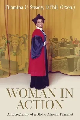 Žena v akcii: Autobiografia globálnej africkej feministky - Woman in Action: Autobiography of a Global African Feminist