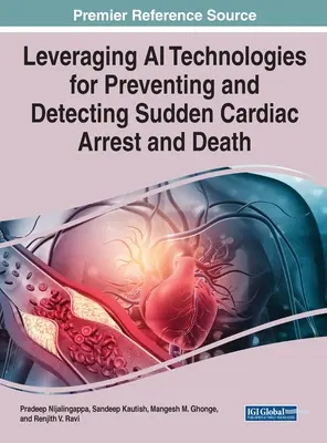 Využitie technológií umelej inteligencie na prevenciu a detekciu náhlej srdcovej zástavy a smrti - Leveraging AI Technologies for Preventing and Detecting Sudden Cardiac Arrest and Death