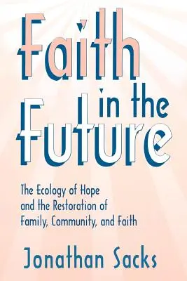 Viera v budúcnosť - Faith in the Future