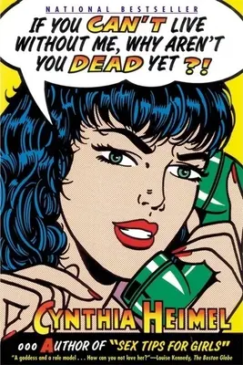 Ak nemôžeš žiť bezo mňa, prečo ešte nie si mŕtvy? - If You Can't Live Without Me, Why Aren't You Dead Yet?!