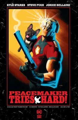Peacemaker sa snaží tvrdo! - Peacemaker Tries Hard!
