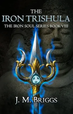 Železná trišuľa - The Iron Trishula