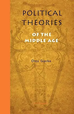 Politické teórie stredoveku - Political Theories of the Middle Age